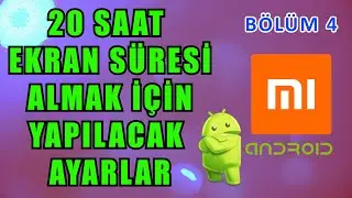 Batarya Performansı Nasıl Arttırılır | Android Xiaomi Miui | Bölüm 4