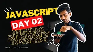 Effortless Bulk Image Download with One Click | HTML, CSS, and JS Tutorial | Day 02