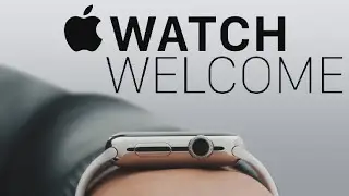 Apple Watch — Guided Tour: Welcome