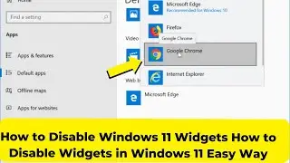 How to Set Chrome as Default Browser in Windows 10/11