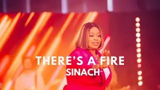 SINACH: There's A Fire (Live)