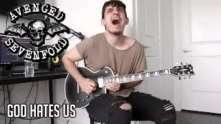 Avenged Sevenfold | God Hates Us | GUITAR COVER (2019)