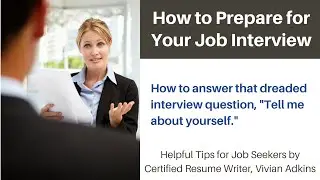 Job Interview Tips: Strategies for Answering the Question, 