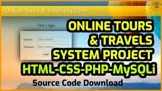 Online Tours and Travels Project in PHP | Tours and Travels Website Project in HTML CSS PHP MySQLi🔥