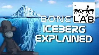 The DEFINITIVE BoneLab Iceberg EXPLAINED