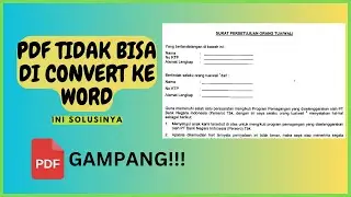 Cara atasi PDF tidak bisa di convert ke Word