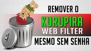 Remova o Kurupira mesmo sem a senha