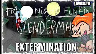 FNF' - Extermination | Friday Night Funkin' Vs Slenderman Teaser