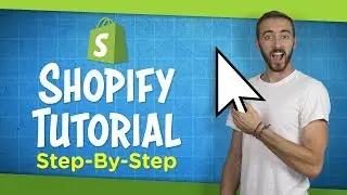 Shopify Tutorial For Beginners | Create an Online Store Step-By-Step