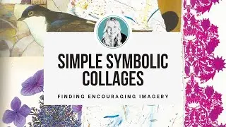 Simple Symbolic Collages - Finding Encouraging Imagery