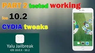 Top 5 Jailbreak Cydia Tweaks Ios 10.2  TESTED-PART 2|