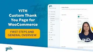 First steps and general overview - YITH Custom Thank You Page for WooCommerce