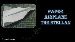 How to fold a paper airplane - The stellan