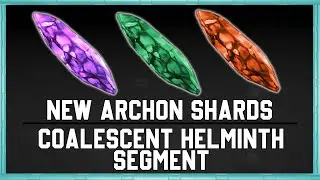 New Archon Shards & Coalescent Archon Segment - Niche items for unique playstyles