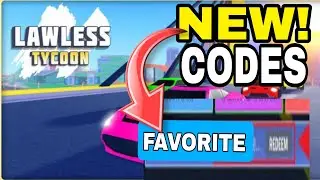 Lawless Tycoon CODES - ROBLOX JULY 2024