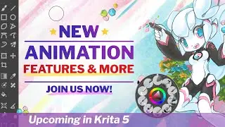 Krita 5 NEW features 04. NEW Animation and Tech features for 2021 -Funding campaing