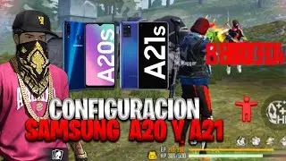 Configuración Para Samsung A20 /A21s | Free Fire Nueva Actualización 2022