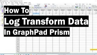 How To Log Transform Data In GraphPad Prism