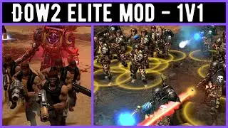 Dawn of War 2 Elite Mod 1v1 - PanzerBattalion [vs] Zevargel (INQ vs CL)