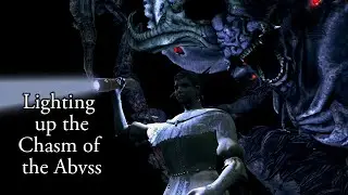 Dark Souls - Lighting up the Chasm of the Abyss