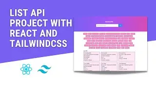 Build List API Project With React and TailwindCSS