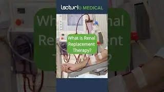 What is Renal Replacement Therapy? #lecturio #usmle