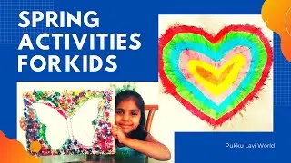 3 Fun Spring time Activities For Kids|SPRING CRAFTS FOR KIDS|Spring activities for toddlers