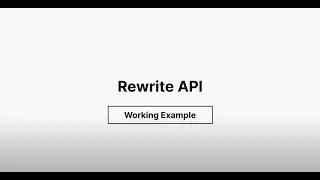 Rewrite API Rules - Working Example