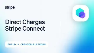 Stripe Connect charge types: Direct Charges