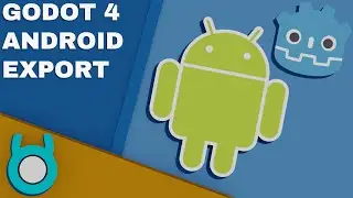 Godot 4 Android Export Tutorial