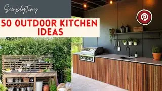 50 Outdoor Kitchen Ideas from PINTEREST | SimplyTiny