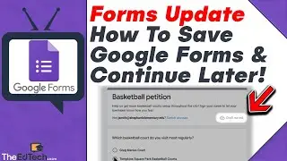 Google Forms Automatically Save Form and Continue Working (New Update Tutorial)