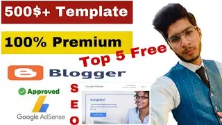 Top 5 Premium Blogger Template Theme FREE 2021 - Google AdSense Approval | Fast Load | SEO Friendly