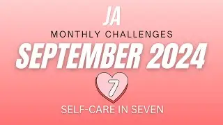 September Self-Care Challenge for Beginners (Justin Agustin)
