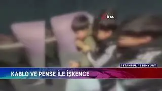 SAĞIR VE DİLSİZ ÇOCUĞA İŞKENCE YAPTILAR