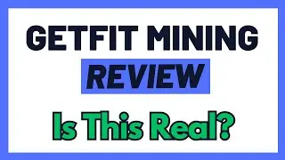 GetFit Mining Review - Is This Real Or A Waste Of Time? (Watch Before You Use!)