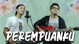 IRWANSYAH - Perempuanku (Cover By NULIMA)
