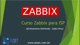 Zabbix para ISP - Monitoramento Zabbix Proxy 5.0