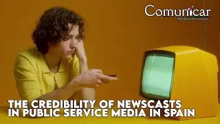 The credibility of newscasts in public service media in Spain