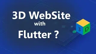 3d website with flutter ?