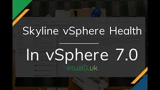 Skyline vSphere Health in VMware vSphere 7.0