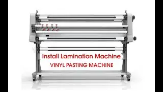 Vinyl lamination machine installation | How to install lamination machine | Venyl Lamination Machine