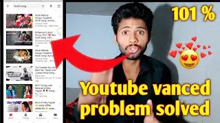 youtube vanced server 400 || how to fix youtube server error 400