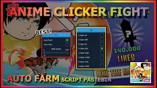 ANIME CLICKER FIGHT Script Pastebin 2022 AUTO FARM | AUTO CLICK | AUTO HATCH [🔰Titan]