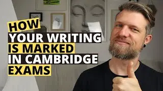 Cambridge English Exams - How Your Writing is Marked