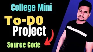 TODO Web Application Project with source code | To-Do Project | College Project | @Tutorial007