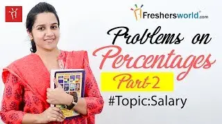 Aptitude Made Easy – Problems on Percentages – Part 2, Questions on Salary,Basics and Methods,Tricks