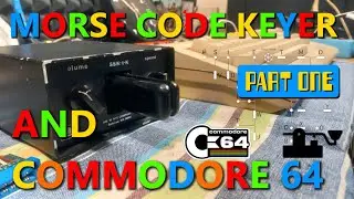 Morse Code Keyer and Commodore 64 | Part One