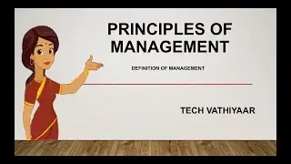 Principles of Management - Definition of Management