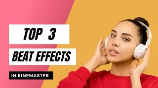 3 Beat Editing Tricks In Kinemaster || Beats Effect In Kinemaster